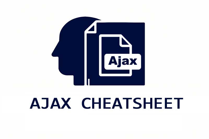 ajax cheatsheet, ajax tutorial, ajax javascript, ajax fetch api, ajax example in php, ajax post request, ajax form submission, ajax json response, jquery ajax, asynchronous programming