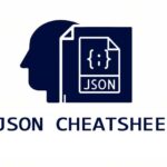 json cheatsheet, json tutorial, json syntax, json examples, json parser, json objects and arrays, json format rules, json vs xml, json in javascript, json in php, json api response