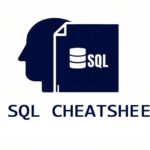 sql cheatsheet, sql tutorial, sql queries with examples, sql commands list, sql joins explained, sql functions, sql interview questions, database query guide, mysql cheatsheet, sql for beginners